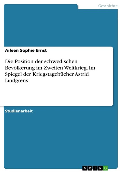 Die Position Der Schwedischen BevöLkerung Im Zweiten Weltkrieg. Im Spiegel Der K-image