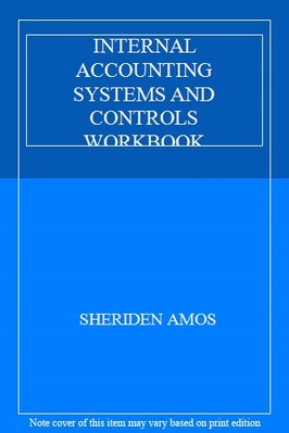 Internal Accounting Systems and Controls Workbook By Sheriden Am