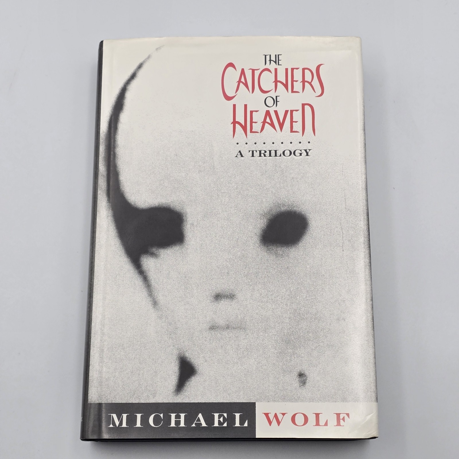 Catchers of Heaven : A Trilogy by Michael Wolf (1996, Hardcover)