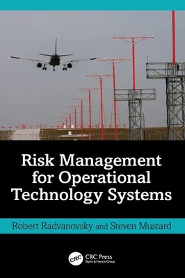 Risk Management for Operational Technology (OT) Systems | Radvanovsky (u. a.)