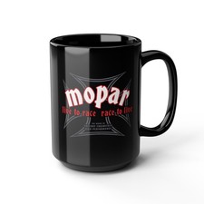 Mopar Live To Race - American Muscle Car Retro Design - Coffee Mug 11oz 15oz
