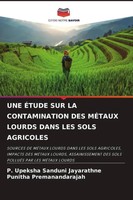 P. Upeksha Sanduni Jayarathne (U. A.) | Une ÉTude Sur La Contamination Des...