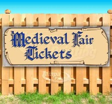 MEDIEVAL FAIR TICKETS Advertising Vinyl Banner Flag Sign Many Sizes Available on The Hot Collector