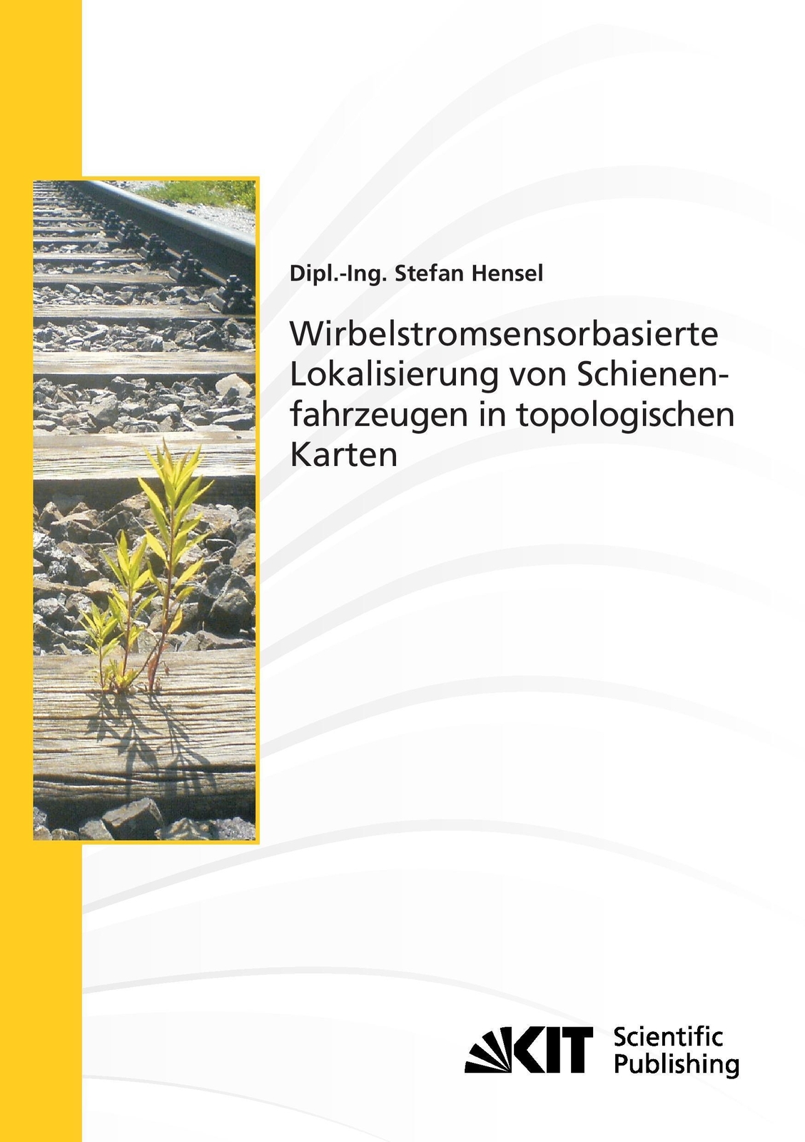 Thumbnail - Stefan Hensel | Wirbelstromsensorbasierte Lokalisierung Von...