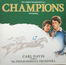 Carl Davis (5) - The Original Soundtrack From Champions (A True Story), LP, (Vin