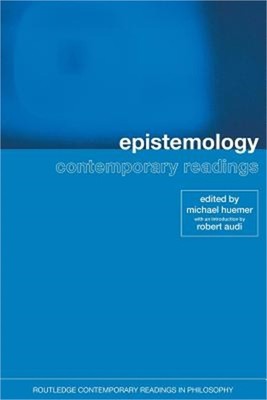 Epistemology: Contemporary Readings (Paperback or Softback)