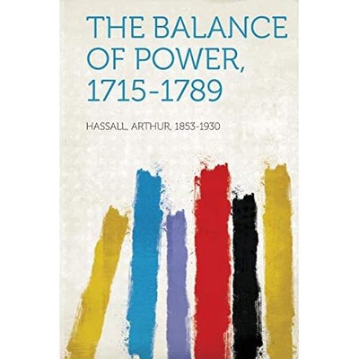 Balance of Power, 1715-1789 -  NEW Not Available 2013