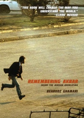 Behrooz Ghamari Remembering Akbar (Paperback)