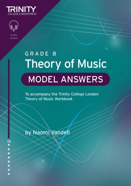 Trinity College London Theory of Music Model Answers Grade 8 by Naomi Yandell - Image 4