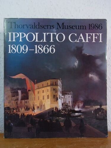 Ippolito Caffi. Udstilling i Thorvaldsens Museum, København, 1. oktober - 30. no - Afbeelding 1 van 1