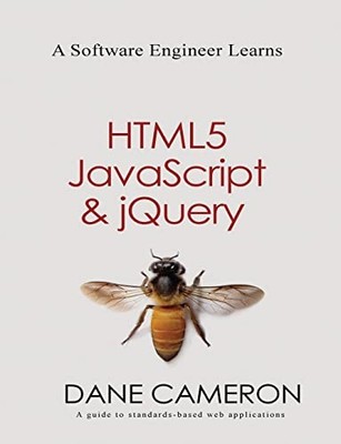 A Software Engineer Learns HTML5, Jav..., Cameron, Dane