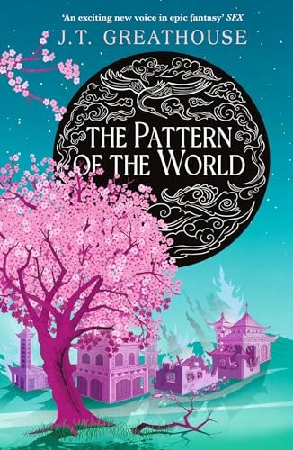 The Pattern Of The World : Book Three J.t. Greathouse - Image 6