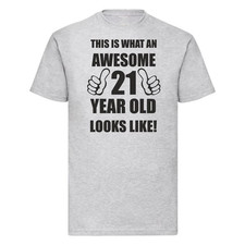 21st 21 Years Old Twenty First Birthday Gift Presents Mens Funny Awesome T-Shirt