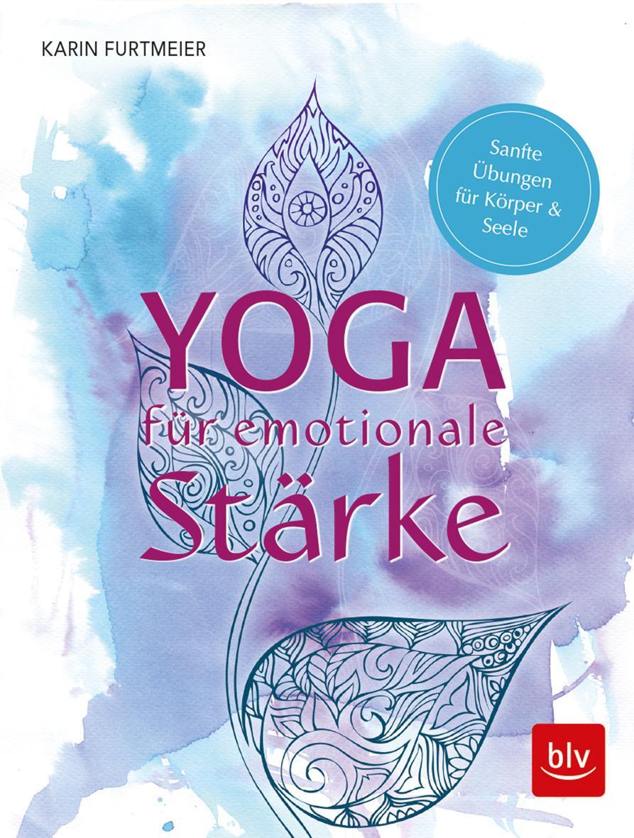 Thumbnail - Karin Furtmeier Yoga Für Emotionale Stärke