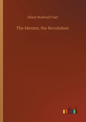 The Mentor, The Revolution
