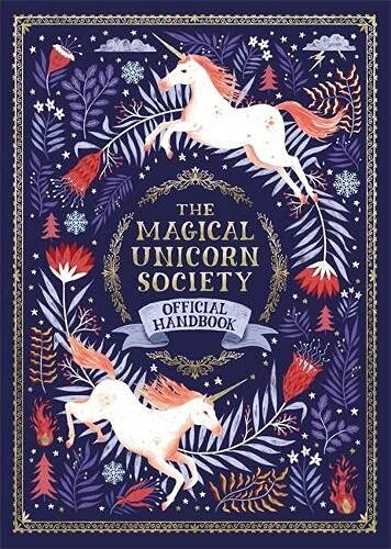 The Magical Unicorn Society: Official Handbook by Selwyn E. Phipps (HB 2018) - Image 5