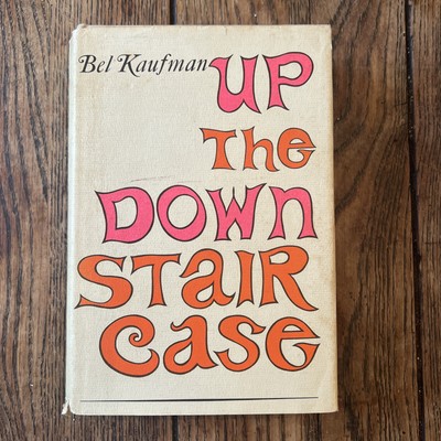 Up The Down Staircase In: Bel Kaufman Vintage 1965 HCDJ 5th Printing Classic