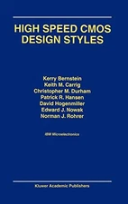 HIGH SPEED CMOS DESIGN STYLES By Kerry Bernstein & K M Carrig - Hardcover *Mint*