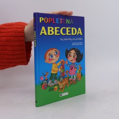 Popletená abeceda: Dej básničky do pořádku  |  Zuzana Pospíšilová