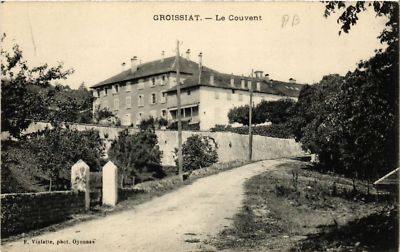 Old postcard Groissiat Le Couvent (485773)
