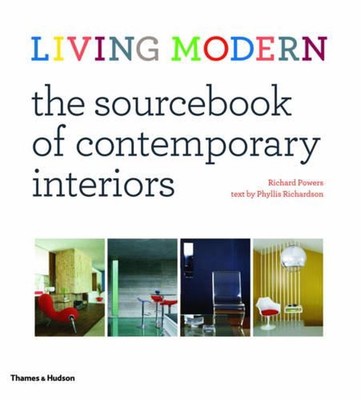 Living Modern: The Sourcebook of Contemporary Interiors by Phyllis Richardson (E