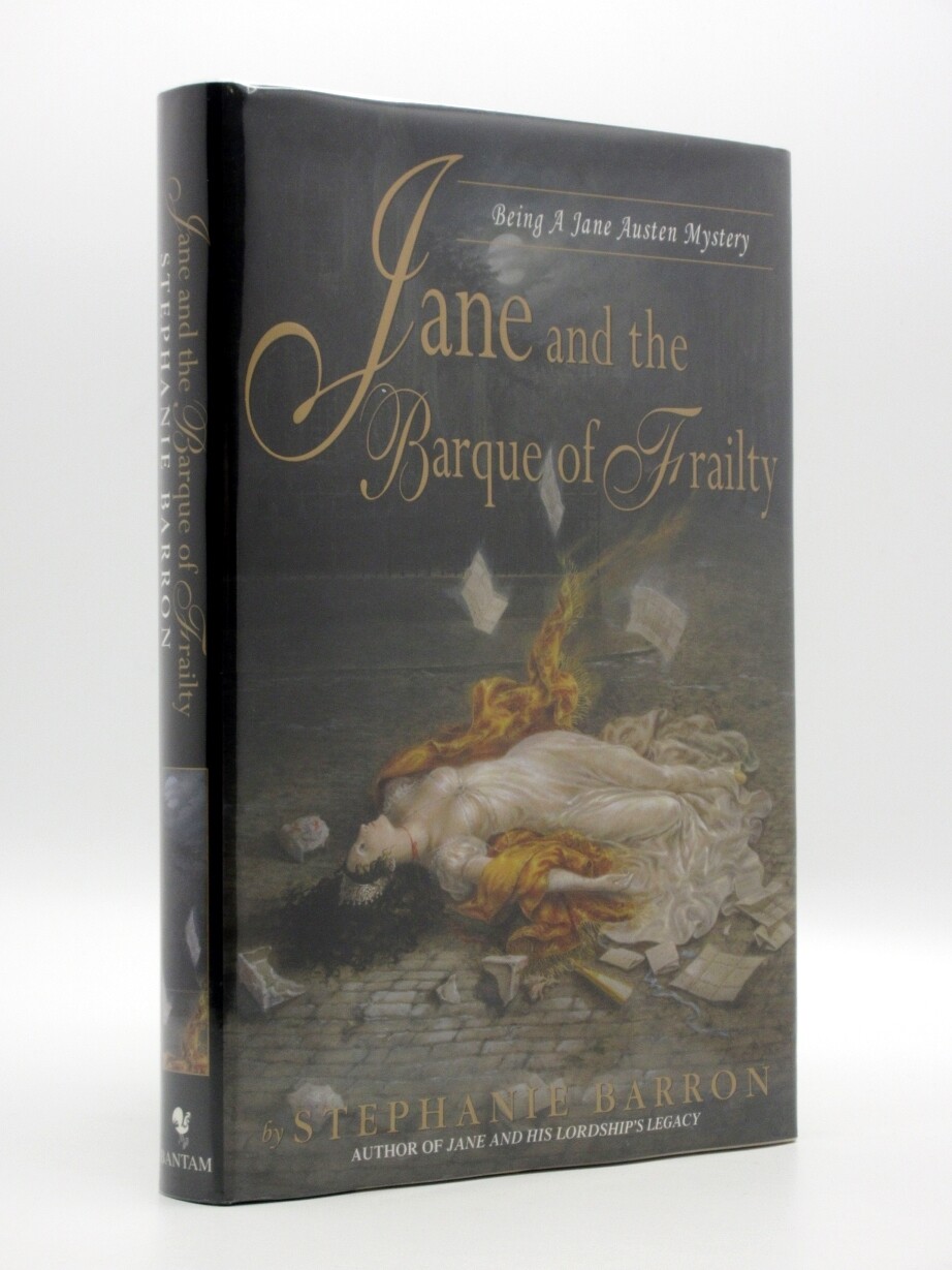 STEPHANIE BARRON Jane and the Barque of Frailty 2006 1st Ed Jane Austen Mystery