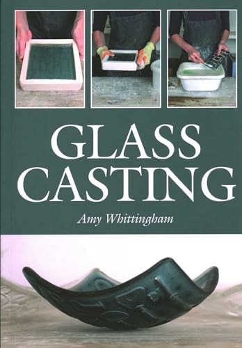 Glass Casting by Amy Whittingham 9781785005930 NEW Free UK Delivery - Image 7
