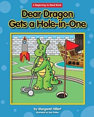 Dear Dragon Gets a Hole-In-One Library Binding Margaret Hillert