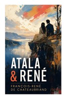 Atala & René FrançOis-René De Chateaubriand Taschenbuch 72 S. Deutsch 2022