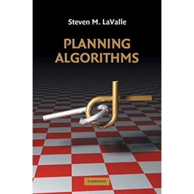 Planning Algorithms Steven M. LaValle Hardcover Cambridge Univers  9780521862059