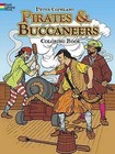 Pirates and Buccaneers Coloring Book by Peter F. Copeland (Paperback, 1977)