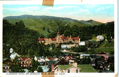 BERKELEY CALIFORNIA 1910/20s ANTIQUE POSTCARD CLAREMONT HOTEL BERKELEY HILLS  E2
