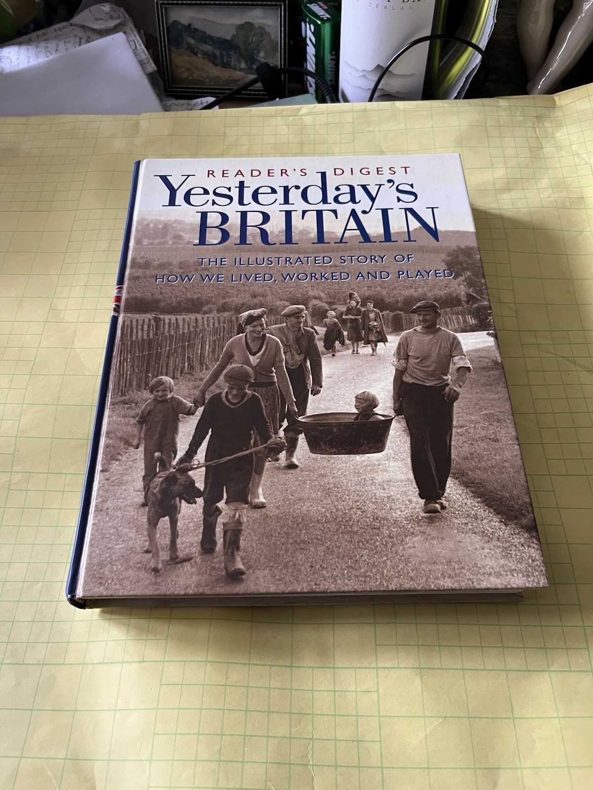 Readers Digest Yesterdays Britain How We Lived 1st Edition 1998 Hardcover