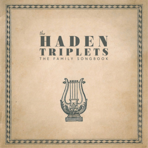 The Haden Triplets Family Songbook (CD) Album