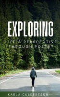 Karla Culbertson | Exploring Life's Perspective Through Poetry | Taschenbuch