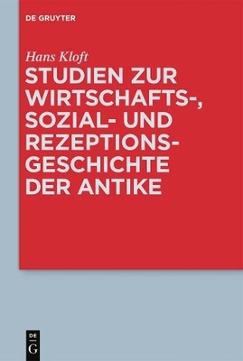 Hans Kloft Studien zur Wirtschafts-, Sozial- und Rezeptionsgeschichte (Hardback)