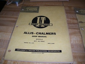 #AC-8 I&T Shop Service Allis Chalmers D-17 Gas D-17 Diesel Tractor Manual