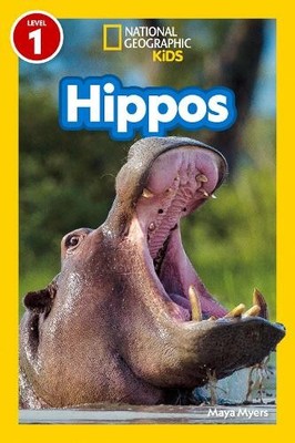 Maya Myers Hippos (National Geographic Kids Readers, Level 1) (Taschenbuch)