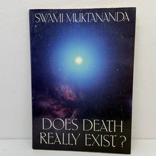 Swami Muktananda Does Death Really Exist? 1983 2nd Printing SYDA Siddha Yoga