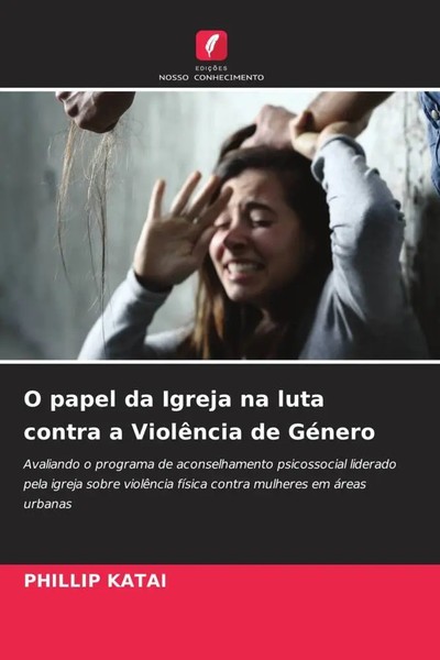Phillip Katai | O Papel Da Igreja Na Luta Contra A ViolêNcia De GéNero | Buch-image