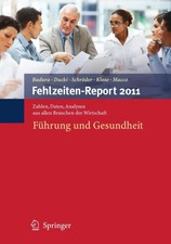 Fehlzeiten-Report 2011 | Führung und Gesundh...