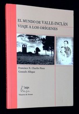 Francisco Xavier Charlin Perez, Gonzalo Allegue / El Mundo de Valle-Inclan 2008