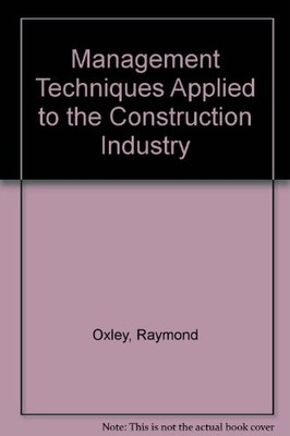 Management Techniques Applied to the Construction Industry,Raymo