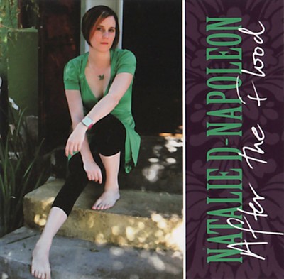 NATALIE D-NAPOLEON AFTER THE FLOOD NEW CD