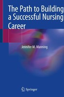 The Path To Building A Successful Nursing Career Jennifer M. Manning Taschenbuch