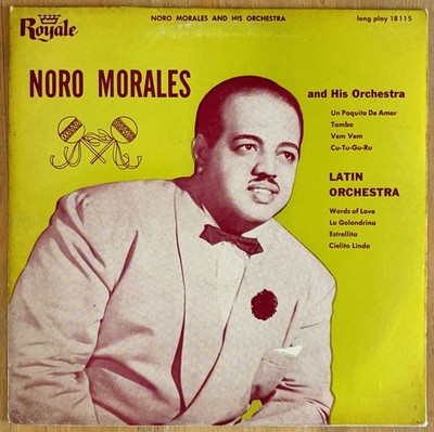 LATIN Noro Morales Orchestra MAMBO Royale LP USA 10'' Cielito Lindo RUMBA 1955
