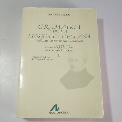 Gramatica De La Lengua Espanola II por Andres Bello PB #3455