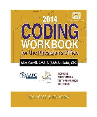 2014 Coding Workbook for the Physician's Office (with Cengage EncoderPro.com Dem