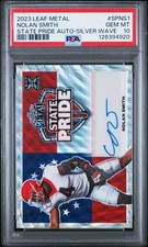 2023 LEAF METAL STATE PRIDE AUTOS SILVER WAVE #SPNS1 NOLAN SMITH 5/8 PSA 10