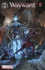 Wayward #22C FN; Image | Jim Zub - Images of Tomorrow variant - w/Bag+Board